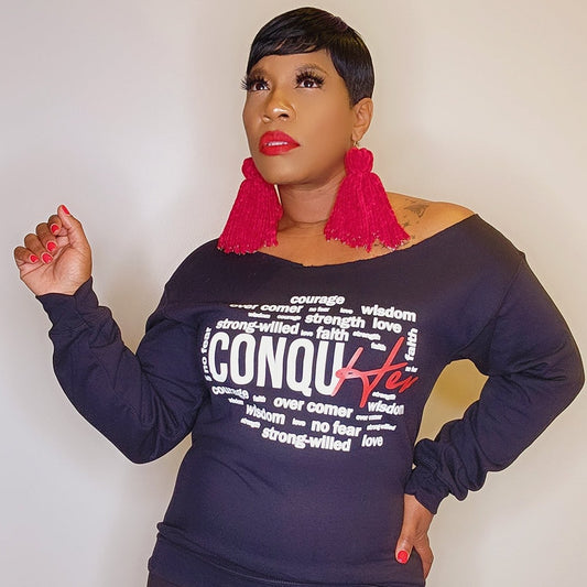 ConqueHer Limited Edition Sweatshirt